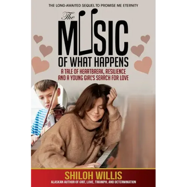 The Music of What Happens: A Tale of Heartbreak, Resilience, and a Young Girl's Search For Love