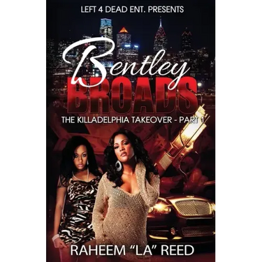 Bentley Broads: The Killadelphia Take Over