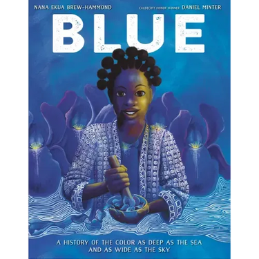 Blue: A History of the Color as Deep as the Sea and as Wide as the Sky