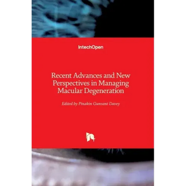 Recent Advances and New Perspectives in Managing Macular Degeneration