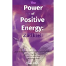 The Power of Positive Energy: Zadkiel: : get protection from negative energies, awakens forgiveness and becoming supernatural with the violet flame