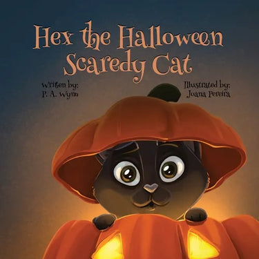 Hex the Halloween Scaredy Cat: A Not-So-Spooky Halloween Story About Being Brave and Being Yourself