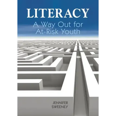 Literacy: A Way Out for At-Risk Youth