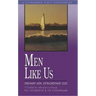 Men Like Us: Ordinary Men, Extraordinary God