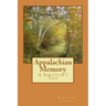 Appalachian Memory: A Survivor's Tale