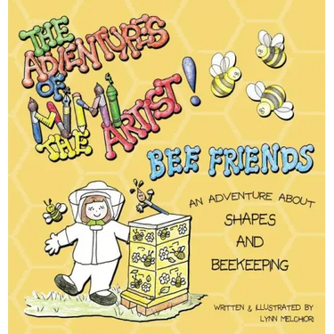 The Adventures of Mimi the Artist: Bee Friends