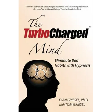 The Turbocharged Mind: Eliminate Bad Habits with Hypnosis