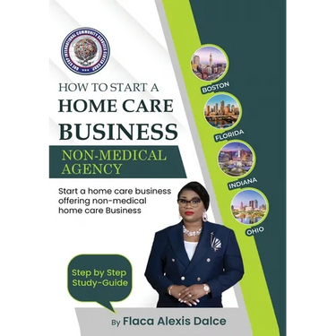 How to Start a Home Care Business: Non-Medical Agency