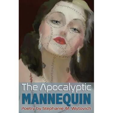The Apocalyptic Mannequin: The Definition of Body is Buried