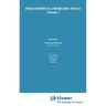 Philosophical Problems Today / Problèmes Philosophiques d'Aujourd'hui