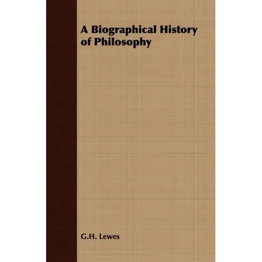 A Biographical History of Philosophy