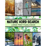Nature Word Search Large Print Puzzle Book: Animals Word Search, Botanical Word Search, Nature Word Search Puzzle Books For Adults, Gardening Word Sea
