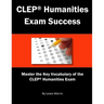 CLEP Humanities Exam Success