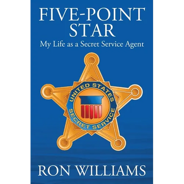 Five Point Star: My Life as a Secret Service Agent