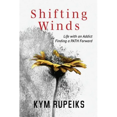 Shifting Winds: Life with an Addict, Finding a PATH Forward