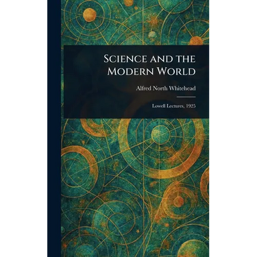 Science and the Modern World