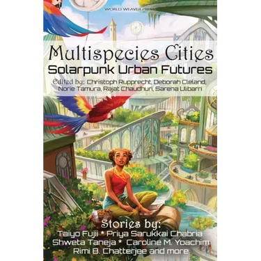 Multispecies Cities: Solarpunk Urban Futures