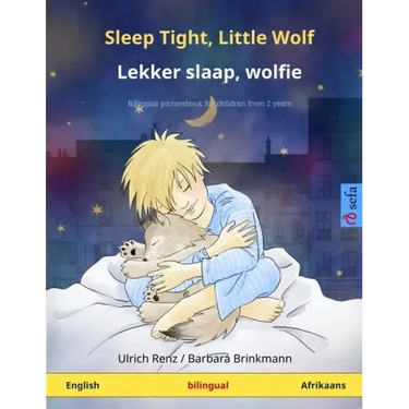 Sleep Tight, Little Wolf - Lekker slaap, wolfie (English - Afrikaans): Bilingual children's book, with online audio