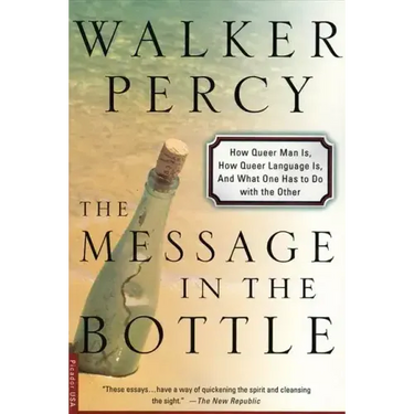 The Message in the Bottle: How Queer Man Is, How Queer Language Is, and What One Has to Do with the Other