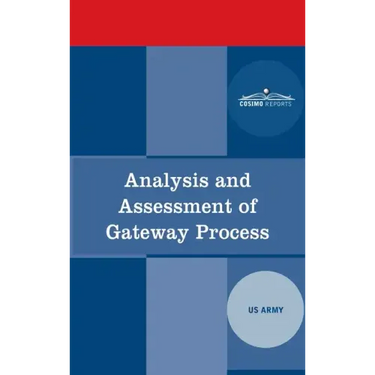 Analysis and Assessment of Gateway Process