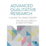 Advanced Qualitative Research: A Guide to Using Theory