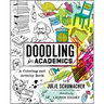 Doodling for Academics: A Coloring and Activity Book