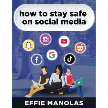 How to Stay Safe on Social Media: Social Media Dos and Don'ts: What Kids and Parents Should Know