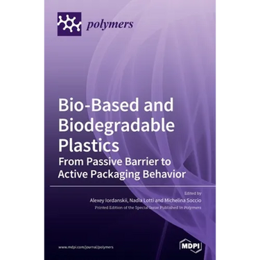 Bio-Based and Biodegradable Plastics: From Passive Barrier to Active Packaging Behavior