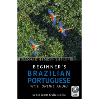 Beginner's Brazilian Portuguese with Online Audio