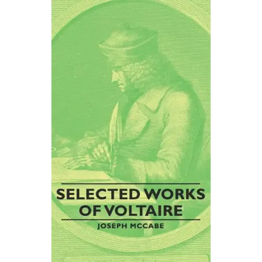 Selected Works of Voltaire