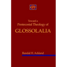 Toward A Pentecostal Theology of Glossolalia