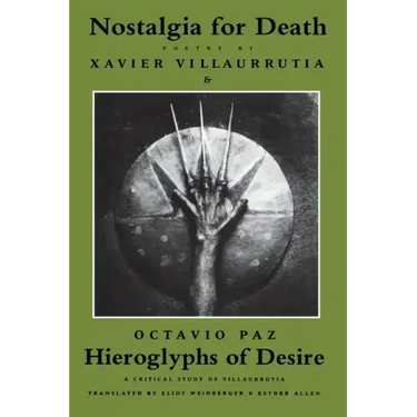 Nostalgia for Death & Hieroglyphs of Desire