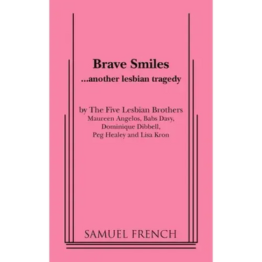 Brave Smiles