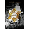 Dancing with David