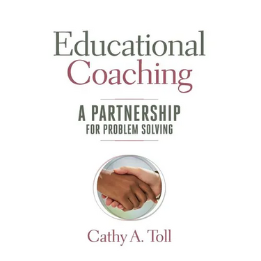 Educational Coaching: A Partnership for Problem Solving