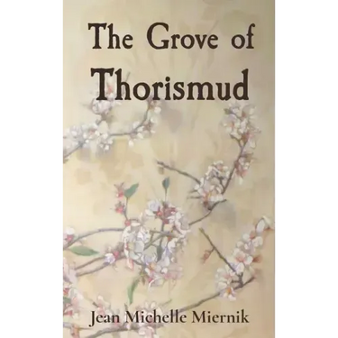 The Grove of Thorismud: A Beauty, a Beast, a Slayer, and a Priest