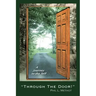 Through the Door!: A Journey to the Self