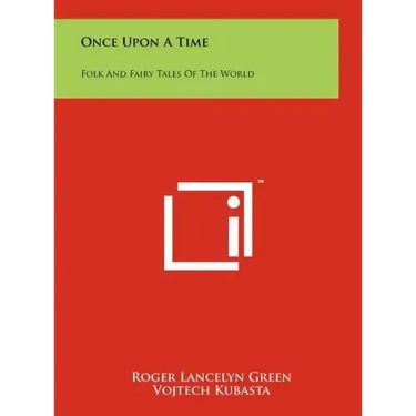 Once Upon A Time: Folk And Fairy Tales Of The World
