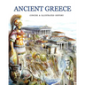 Ancient Greece concise and illustrated history