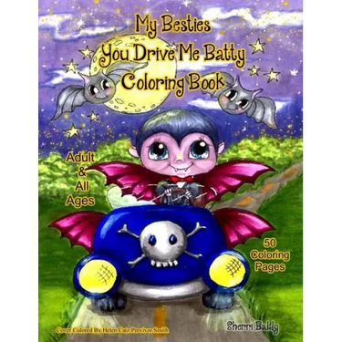 My Besties You Drive me Batty Coloring Book