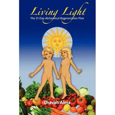 Living Light: The 21-Day Alchemical Regeneration Plan