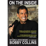 Bobby Collins On the Inside: Witisms & Wisdomisms