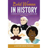 Bold Women in History: 15 Women's Rights Activists You Should Know