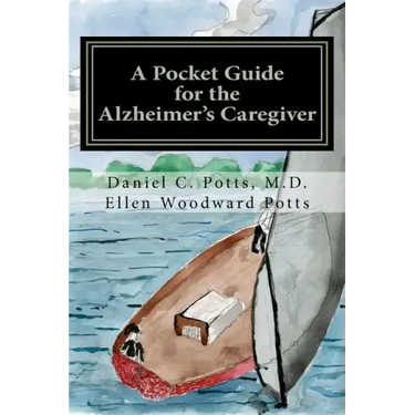 A Pocket Guide for the Alzheimer's Caregiver