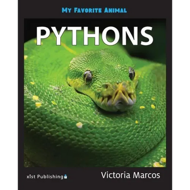 My Favorite Animal: Pythons