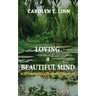 Loving A Beautiful Mind: Schizophrenia and an Amazing God!