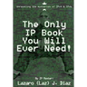The Only IP Book You Will Ever Need!: Unraveling the mysteries of IPv4 & IPv6
