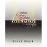 The Genesis and Demise of the Minoan Civilization