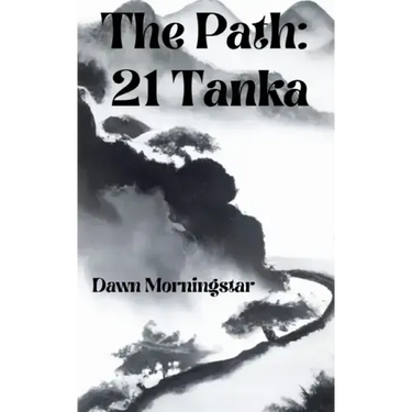 The Path: 21 Tanka
