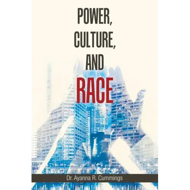 Power, Culture, and Race